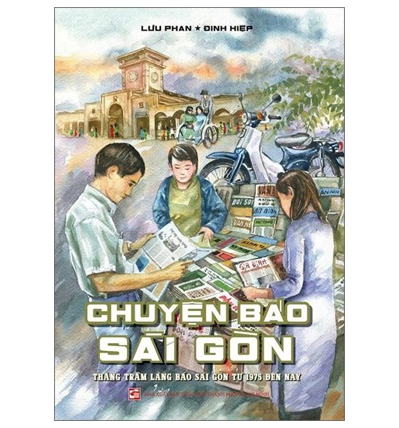 Chuyện Báo Sài Gòn - Thăng Trầm Làng Báo Sài Gòn Từ 1975 Đến Nay PDF