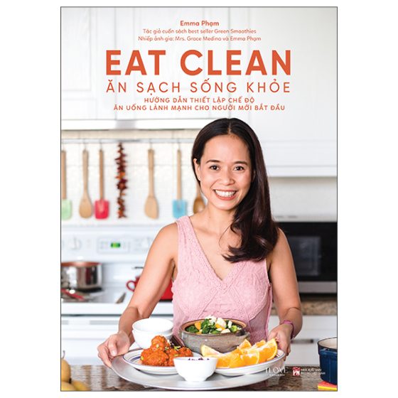 Eat Clean - Ăn Sạch Sống Khỏe (Tái Bản 2025) PDF