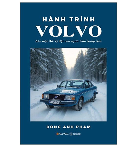 Hành Trình Volvo - Gần Một Thế Kỷ Đặt Con Người Làm Trung Tâm PDF