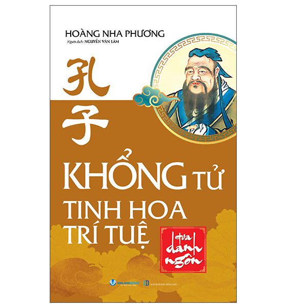 Khổng Tử - Tinh Hoa Trí Tuệ Qua Danh Ngôn (Tái Bản 2025) PDF