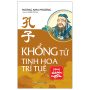 Khổng Tử - Tinh Hoa Trí Tuệ Qua Danh Ngôn (Tái Bản 2025) PDF