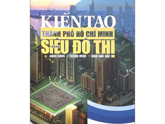 Kiến Tạo Thành Phố Hồ Chí Minh Thành Siêu Đô Thị Năng Động - Thông Minh - Giàu Bản Sắc PDF