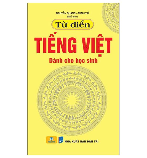 Từ Điển Tiếng Việt Dành Cho Học Sinh (Tái Bản 2025) PDF